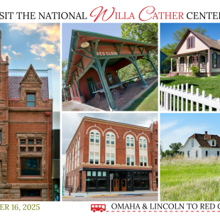 exeterior images of the Farmers and Merchants Bank, Willa Cather Childhood Home, Pavelka Farmstead, and the Burlington Depot. Text reads, "Visit the National Willa Cather Center." September and October. Omaha and Lincoln to Red Cloud Bus Tours.