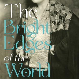 The Bright Edges of the World