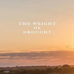 The Weight of the Drought