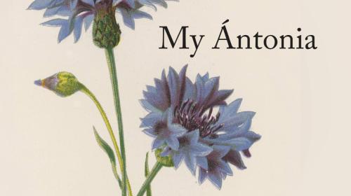 My Ántonia by Willa Cather