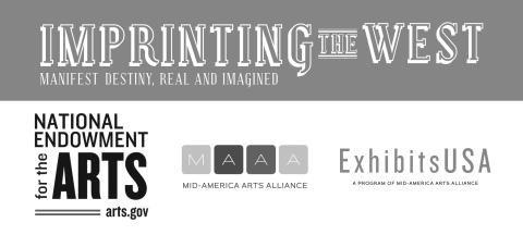 imprinting the west brought to you by the national endowment of the arts, mid-america arts alliance, and Exhibits USA