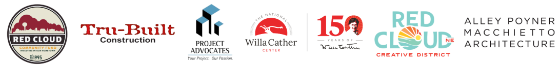 Logos: Red Cloud Community Fund, Tru-Built Construction, Project Advocates, The National Willa Cather Center, Red CLoud Creative District, Alley Poyner Macchietto Architecture